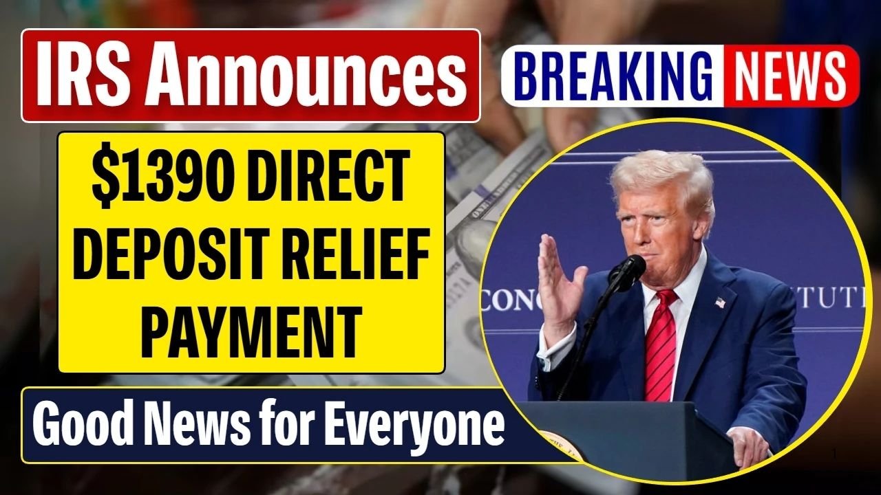 IRS Confirms $1,390 Direct Deposit Relief Payment for December 2025: What You Need to Know