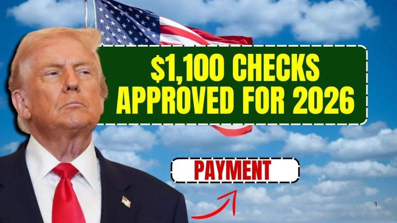 $1,100 Checks Approved for 2026 – Who Will Receive Them and When