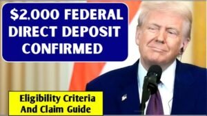$2,000 Federal Direct Deposit: Eligibility Claims, Reality Check, and What Americans Should Know
