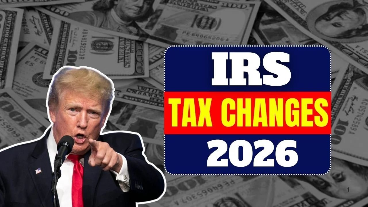 IRS Tax Changes 2026 – Amounts, Eligibility & Payment Schedule